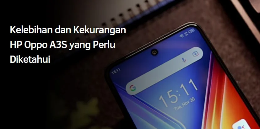 Kelebihan dan Kekurangan HP Oppo A3S yang Perlu Diketahui