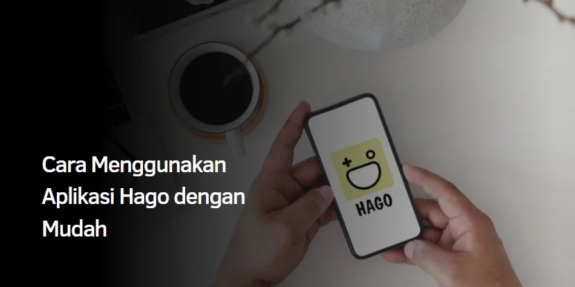 Cara Menggunakan Aplikasi Hago