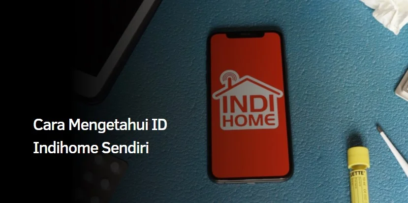 Cara Mengetahui ID Indihome Sendiri