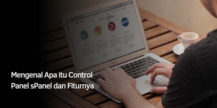 Mengenal Control Panel sPanel dan Fiturnya
