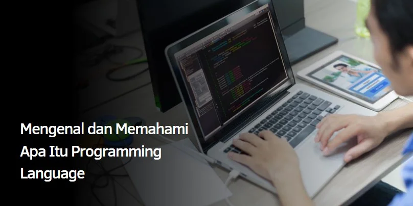 Mengenal dan Memahami Apa Itu Programming Language