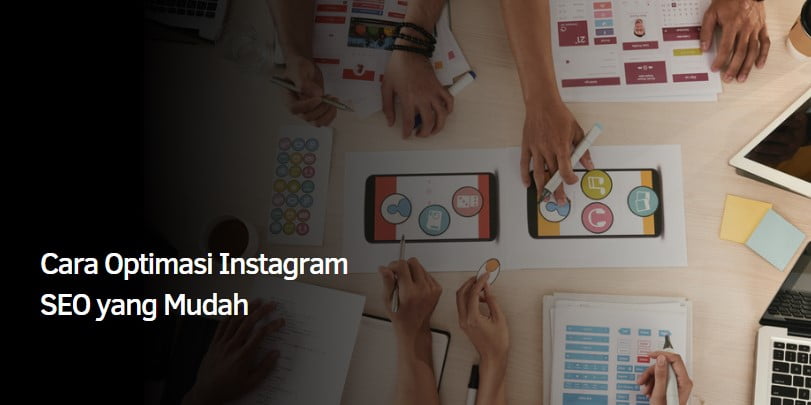 Cara Optimasi Instagram SEO yang Mudah