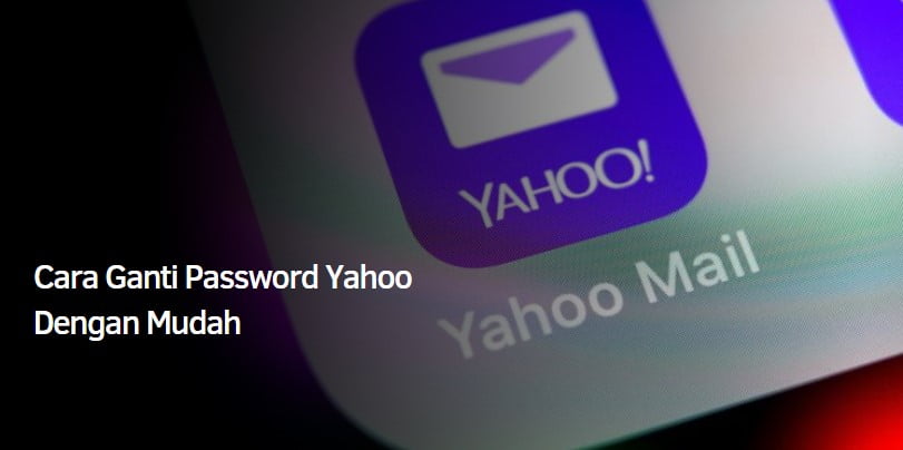 Cara Ganti Password Yahoo Dengan Mudah