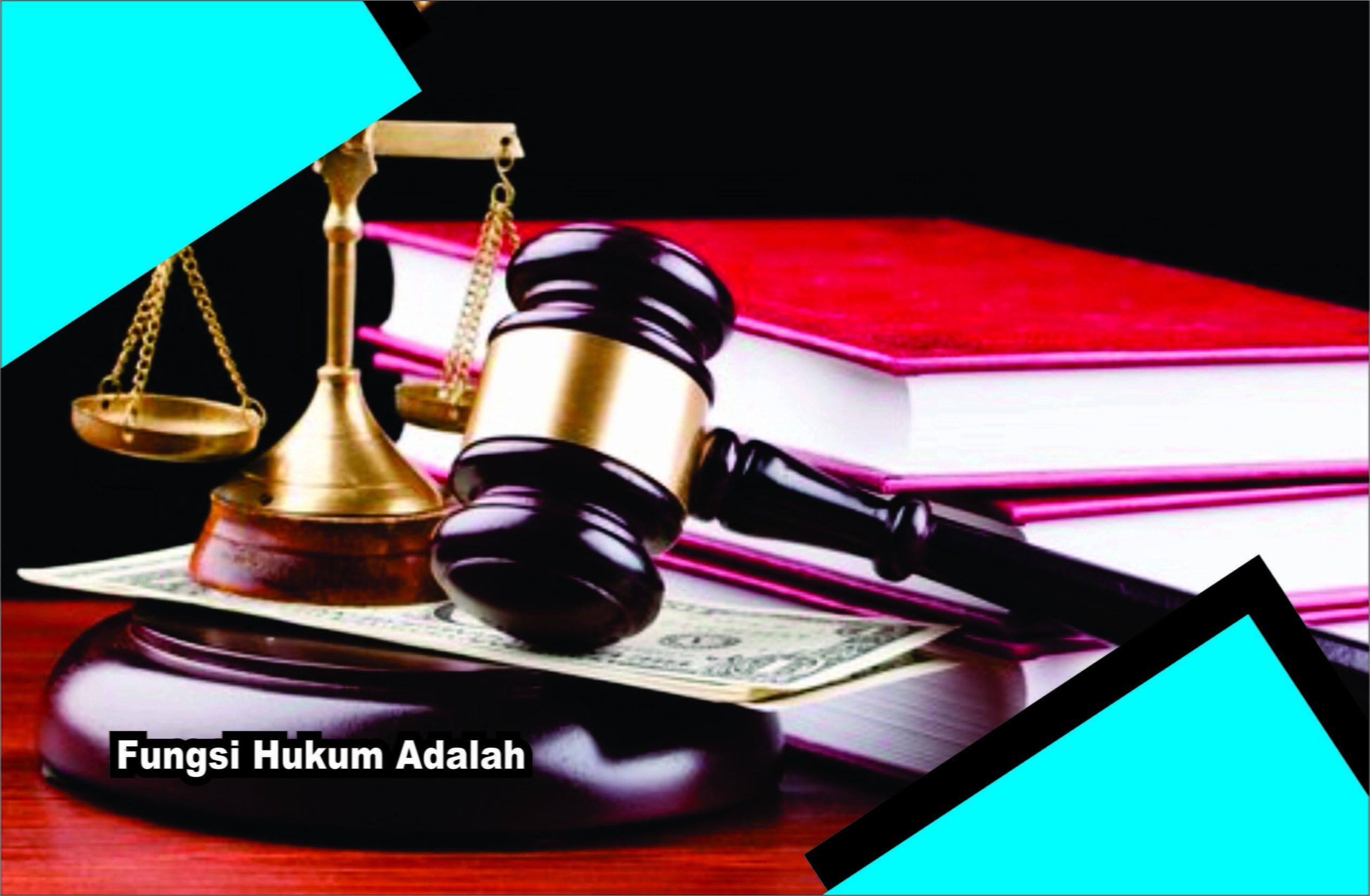 Fungsi Hukum Pada Dasarnya Adalah Fungsi Hukum Pada Dasarnya Adalah