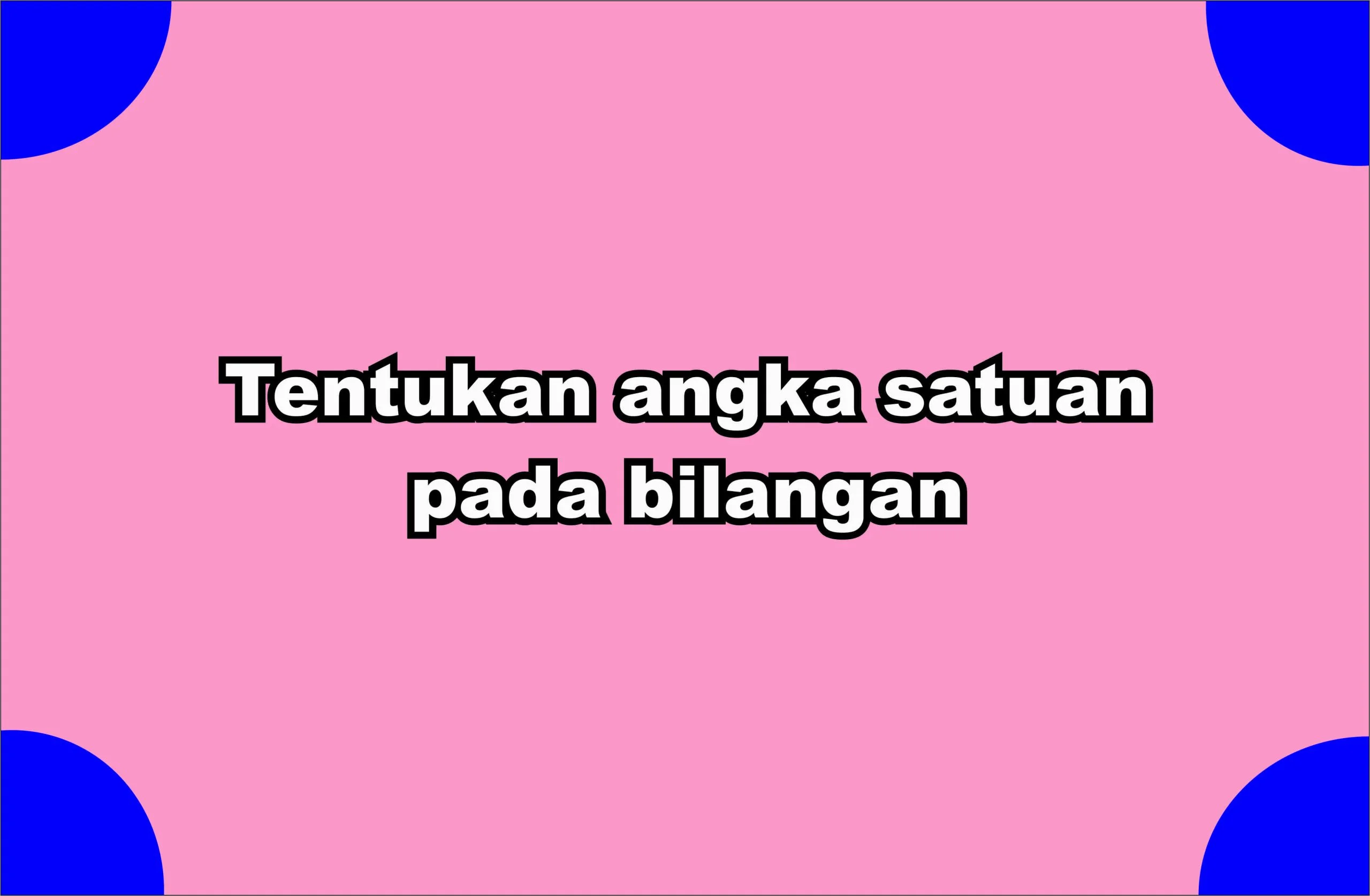 Tentukan Angka Satuan Pada Bilangan