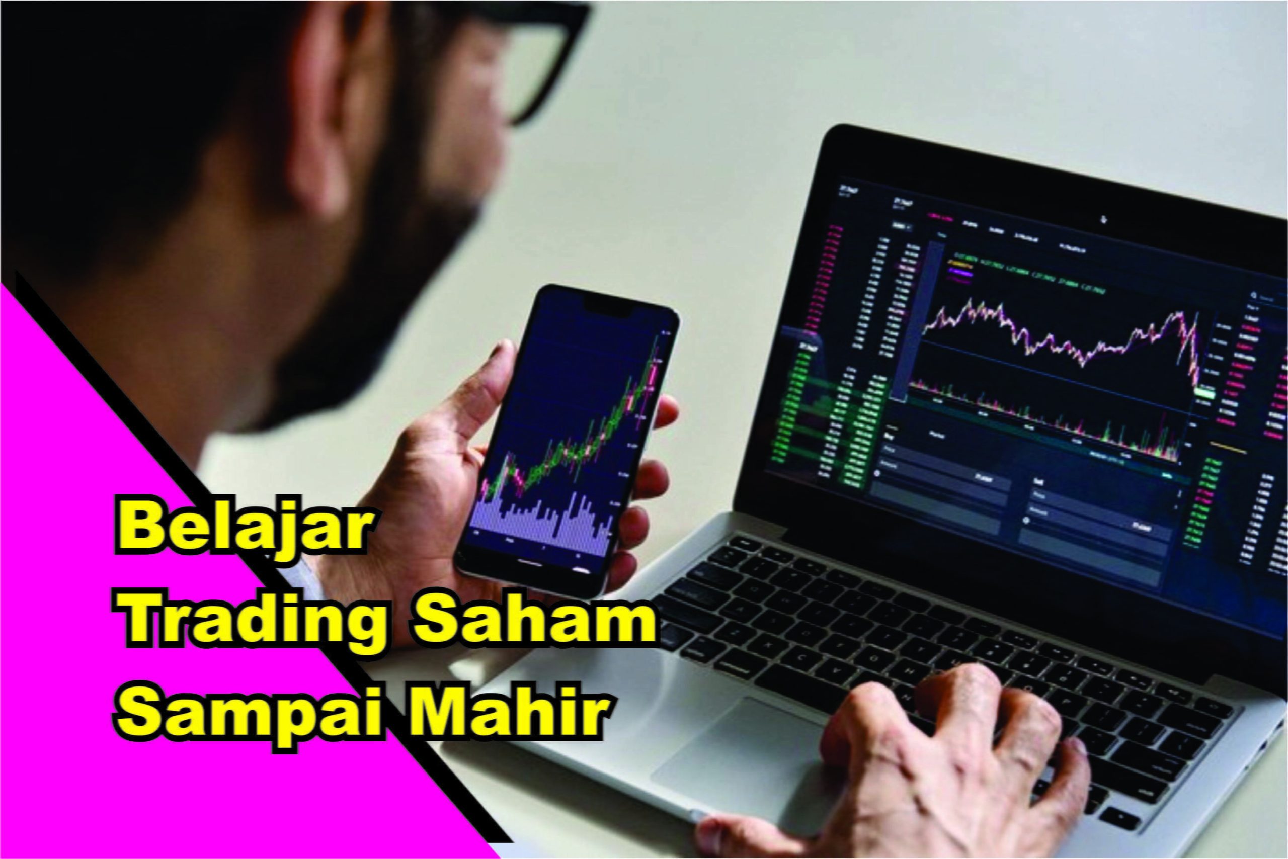 Cara Belajar Trading Saham dari Nol Sampai Mahir