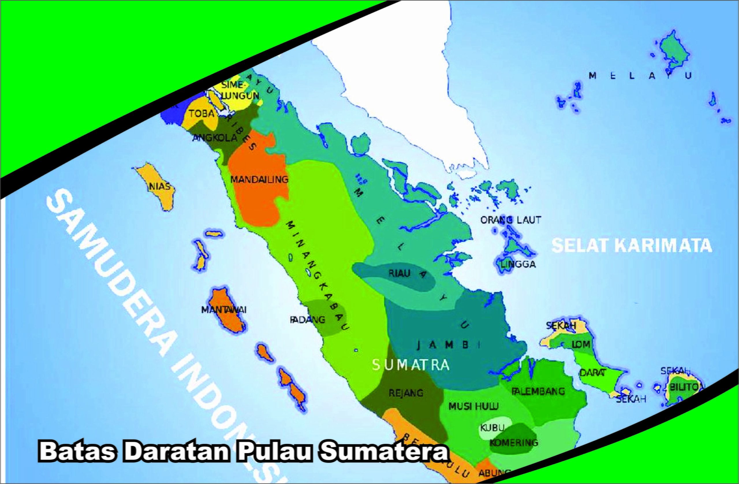 Batas Daratan Pulau Sumatera