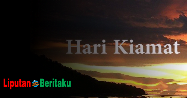 Jelaskan 4 Tanda Akan Datangnya Hari Kiamat