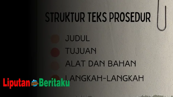 Menjelaskan Tentang Apakah Teks Prosedur Itu