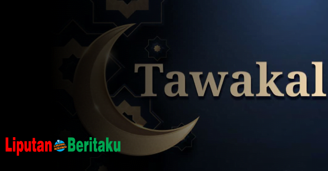 Sikap Tawakal Paling Tepat