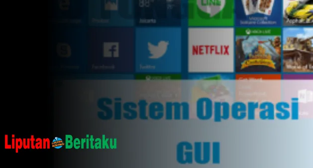 Kelebihan Sistem Operasi Berbasis Gui