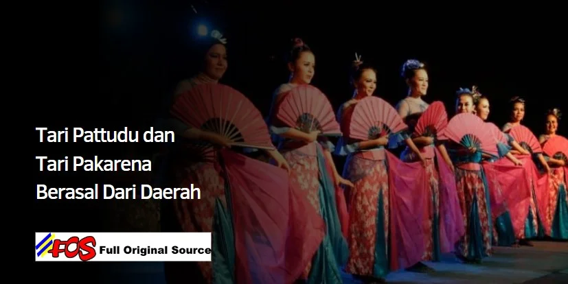 Tari Pattudu dan Tari Pakarena Berasal Dari Daerah