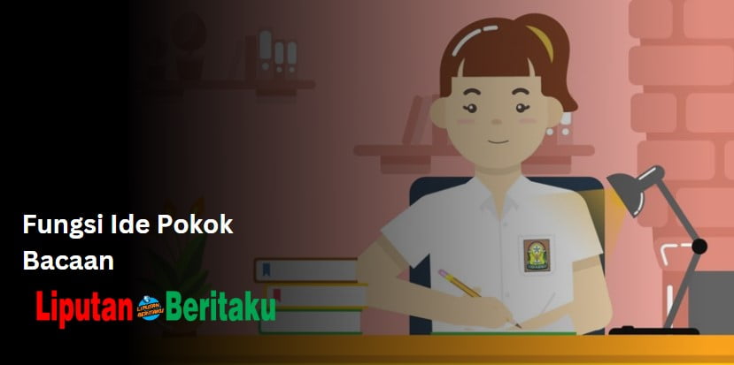 Fungsi Ide Pokok Bacaan