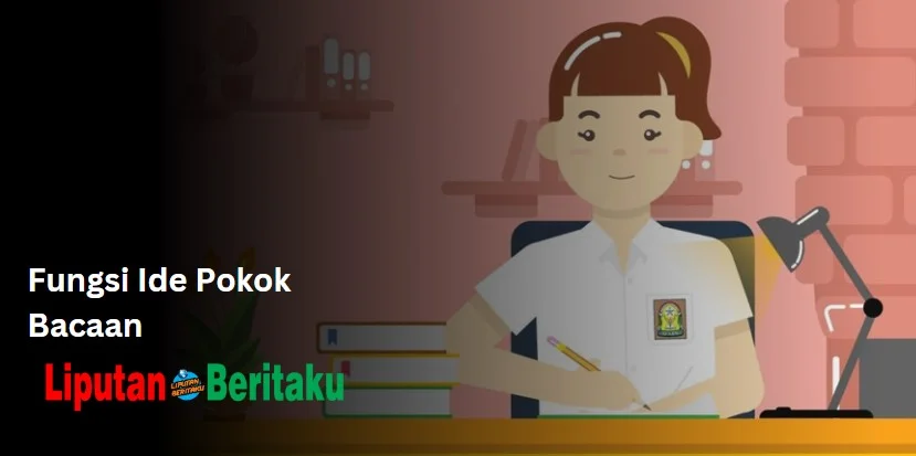 Fungsi Ide Pokok Bacaan