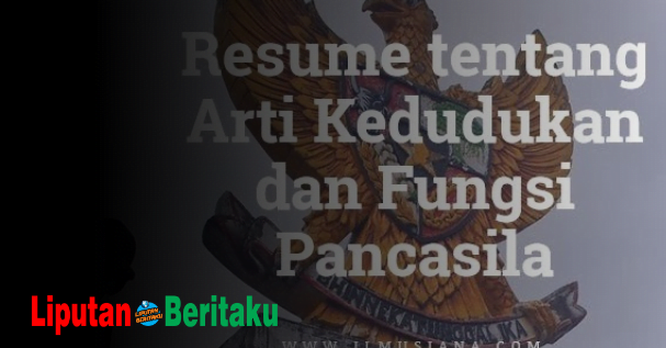 Resume Kedudukan dan Fungsi Pancasila