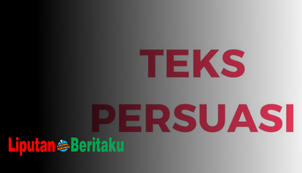 Struktur Yang Terdapat Pada Teks Persuasi