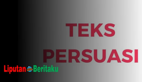 Struktur Yang Terdapat Pada Teks Persuasi