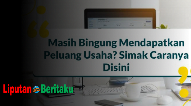 Menciptakan Peluang Usaha