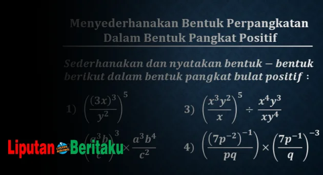 Sederhanakan Dalam Bentuk Pangkat Positif Sederhanakan Dalam Bentuk Pangkat Positif