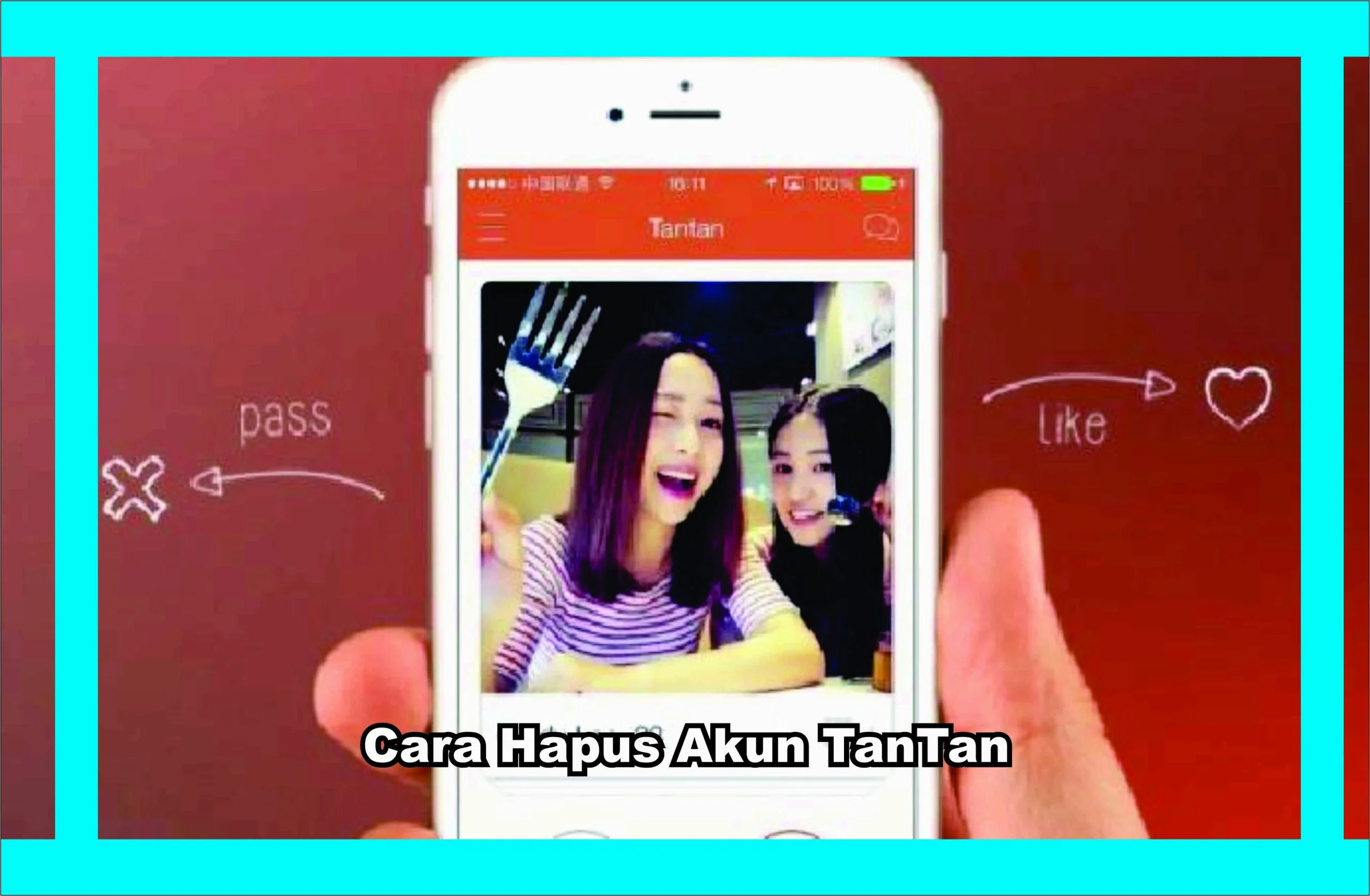 Cara Hapus Akun TanTan Secara Permanen