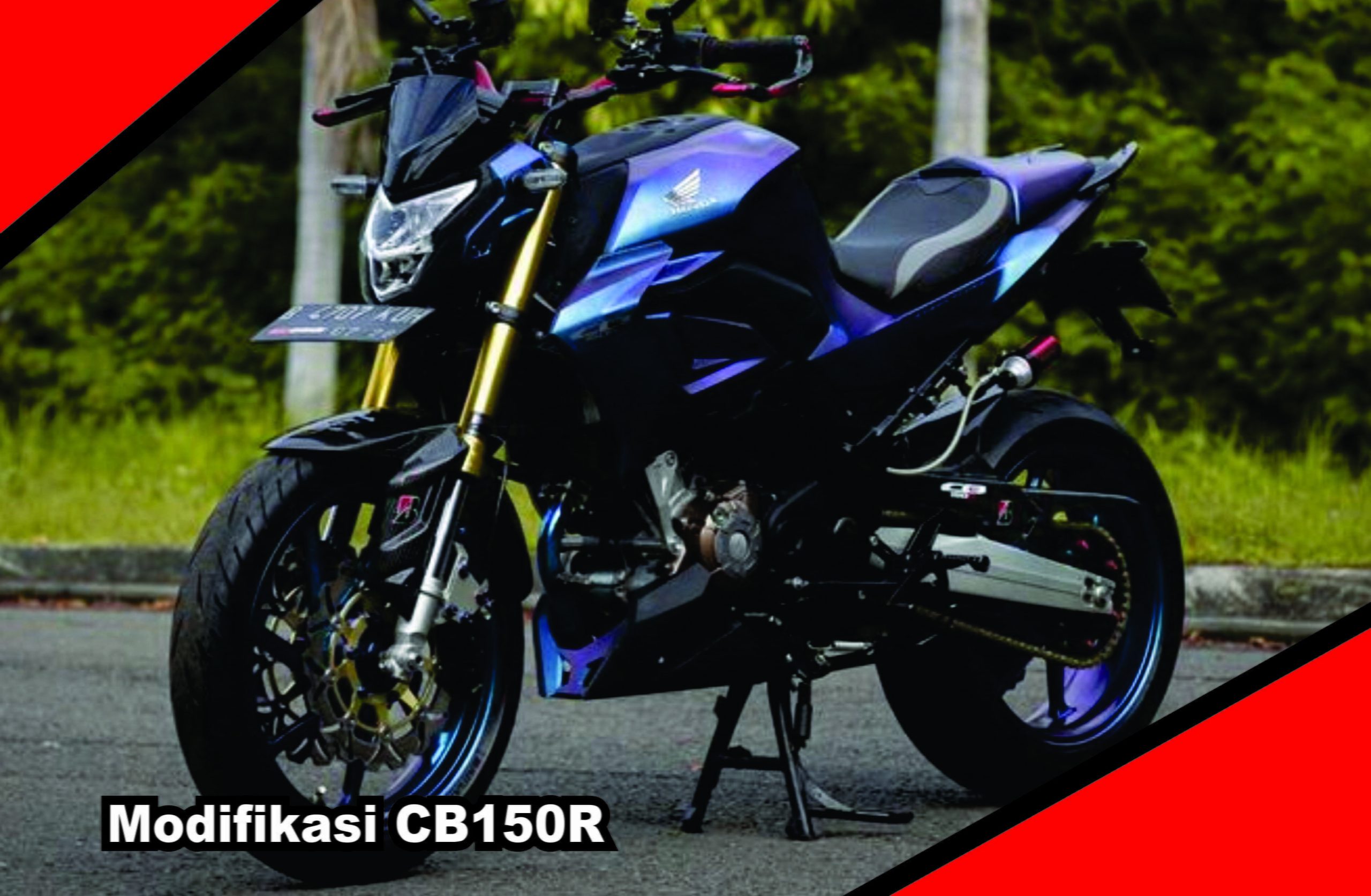 Modifikasi CB150R Paling Mantap Tahun ini