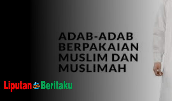 Etika Islam Sebelum Berpakaian