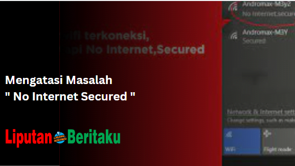 Mengatasi Masalah ” No Internet Secured “