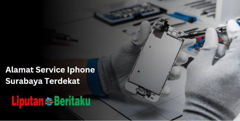 Alamat Service iPhone Terdekat di Surabaya