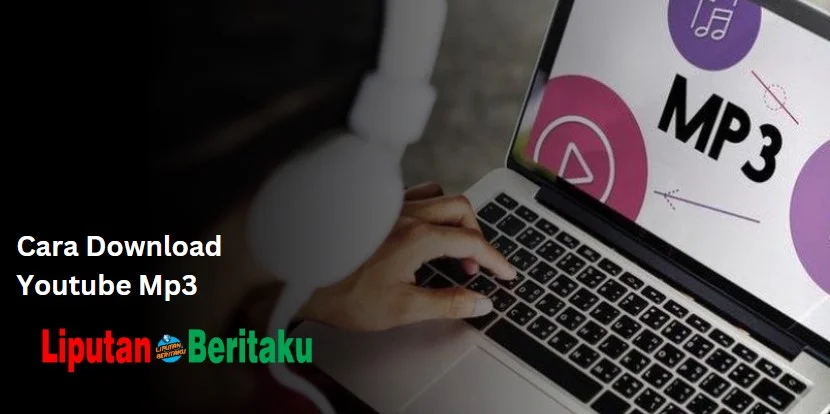 Cara Download Youtube Mp3