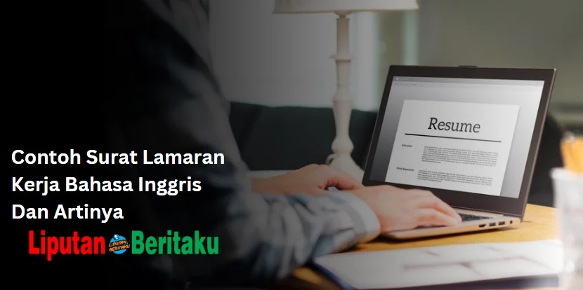 Contoh Surat Lamaran Kerja Bahasa Inggris Dan Artinya