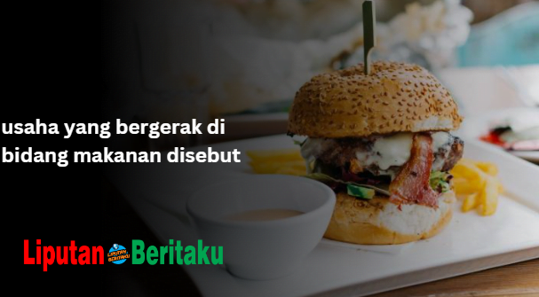 usaha yang bergerak di bidang makanan disebut