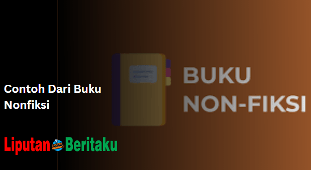 Contoh Dari Buku Nonfiksi