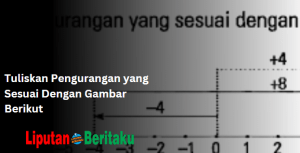 Tuliskan Pengurangan yang Sesuai Dengan Gambar Berikut 1 tuliskan pengurangan yang sesuai dengan gambar berikut