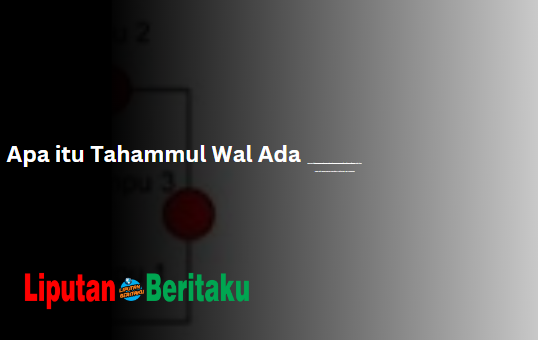Apa itu Tahammul Wal Ada Apa itu Tahammul Wal Ada
