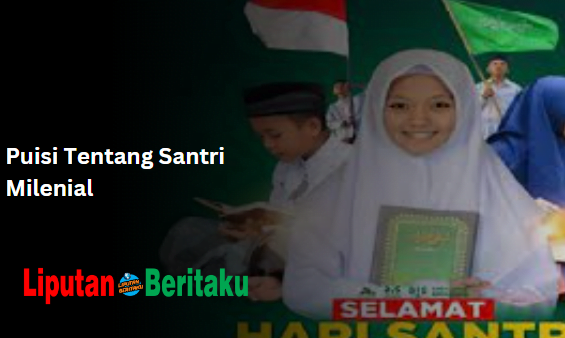 Puisi Tentang Santri Milenial
