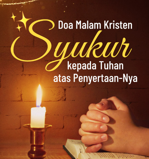 Susunlah Doa Khotbah Syukur Keluarga Atas Pertolongan Tuhan