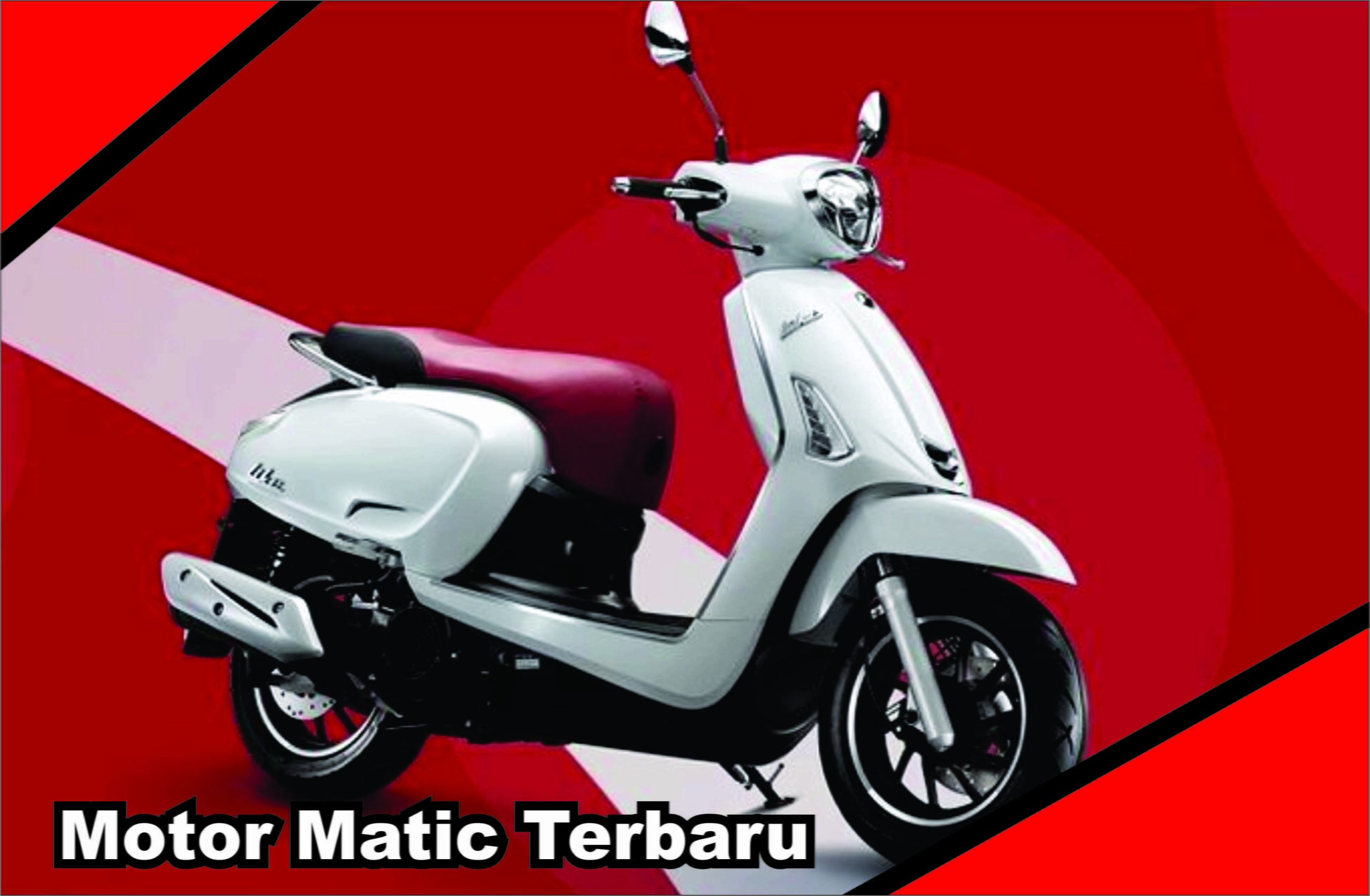 Motor Matic Terbaru yang hadir di Indonesia