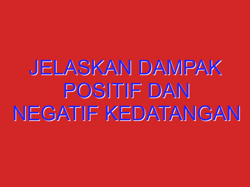 jelaskan dampak positif dan negatif kedatangan jepang di indonesia jelaskan dampak positif dan negatif kedatangan jepang di indonesia
