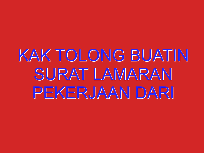 Kak tolong buatin surat lamaran pekerjaan dari iklan lowongan pekerjaan ini dong dalam bahasa inggris
