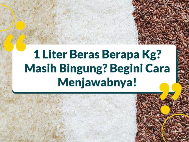 1 liter beras berapa gelas 1 wapt image post 77