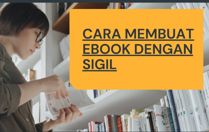 Cara Membuat eBook dengan SIGIL 1 Cara Membuat eBook dengan SIGIL