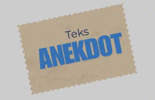 Teks Anekdot: Contoh dan Cara Menulis yang Menghibur