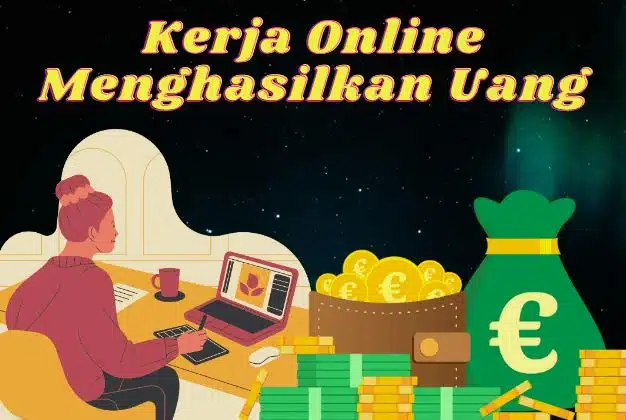 30+ Cara Kerja Online Menghasilkan Uang Puluhan Juta dari Rumah